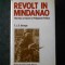 T. J. S. GEORGE - REVOLT IN MINDANAO (1980, editie cartonata)