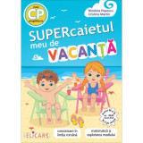 Supercaietul meu de vacanta clasa pregatitoare Editia 2022, Nicoleta Popescu