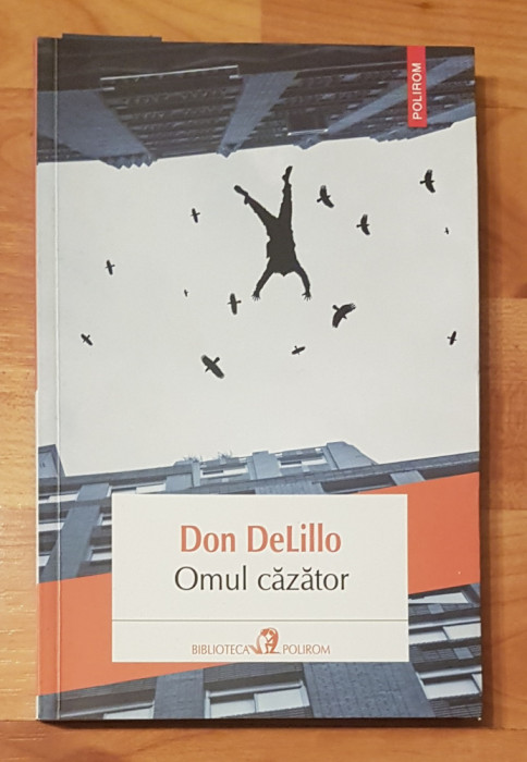 Omul cazator de Don DeLillo. Biblioteca Polirom Actual