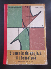 ELEMENTE DE ANALIZA MATEMATICA - Nicolae Dinculeanu, Eugen Radu foto