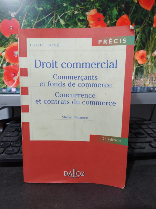 Pedamon Droit commercial Comercants et fonds de commerce Concurence... 2000 064