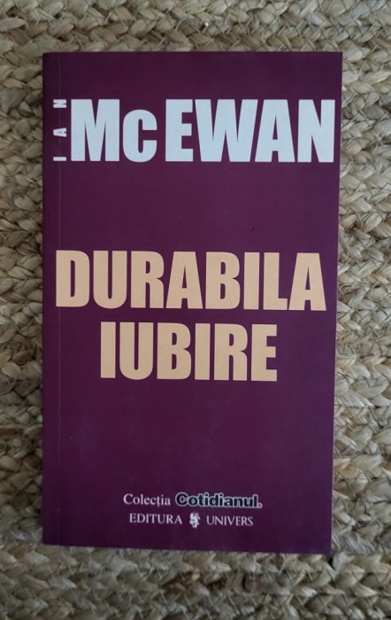 DURABILA IUBIRE-IAN MCEWAN