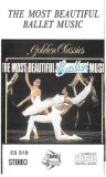 Various - The Most Beautiful Ballet Music, Caseta audio