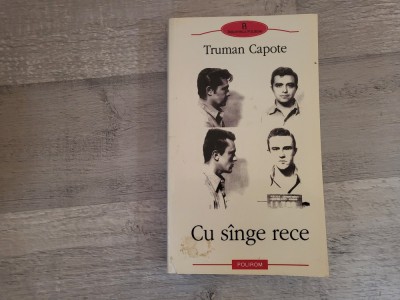 Cu sange rece de Truman Capote foto