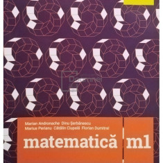 Marian Andronache - Matematica m1 pentru bacalaureat (editia 2017)