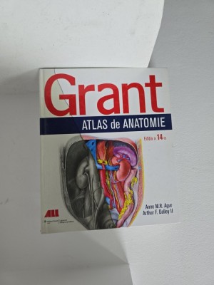 Grant ATLAS de ANATOMIE - Anne M.R. Agur, Arthur F. Dalley II foto