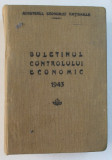 BULETINUL CONTROLULUI ECONOMIC , 1943