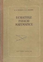 Ecuatiile fizicii matematice (Editie 1956) foto