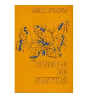 Mihai Negrea - Dincolo de fluturi - 122829 foto