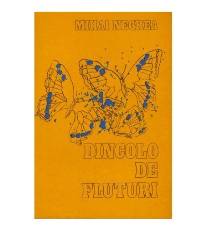 Mihai Negrea - Dincolo de fluturi - 122829