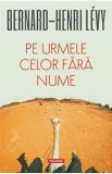 Pe urmele celor fara nume