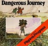 Dangerous Journey