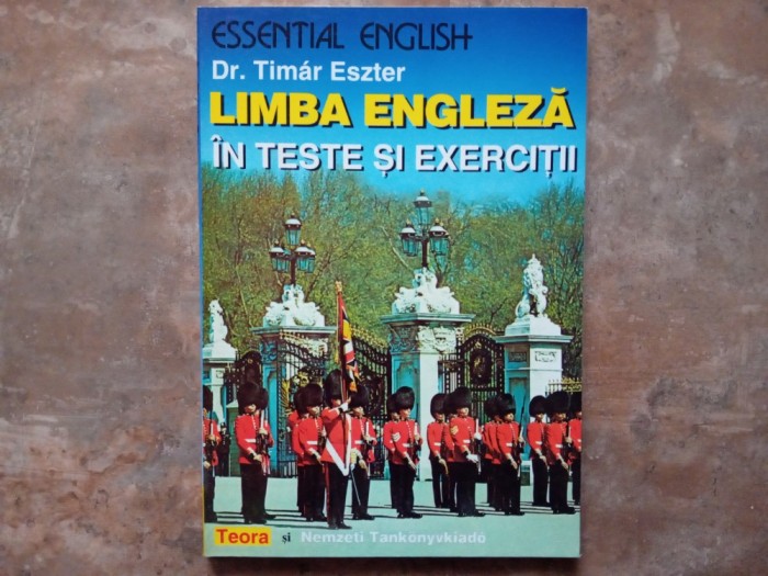 Eszter Timar - Limba engleza in teste si exercitii