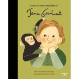 Jane Goodall. Volumul 30. Copii cu visuri indraznete - Litera