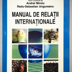 Manual de Relatii Internationale, Andrei Miroiu , Radu-Sebastian Ungureanu.