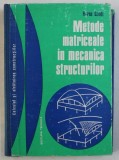 METODE MATRICEALE IN MECANICA STRUCTURILOR - FORMULAREA IN DEPLASARI , PROGRAMARE de HOREA SANDI , 1975