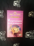 Grigori Kapita - Vampirii energetici. Metode de autoaparare.
