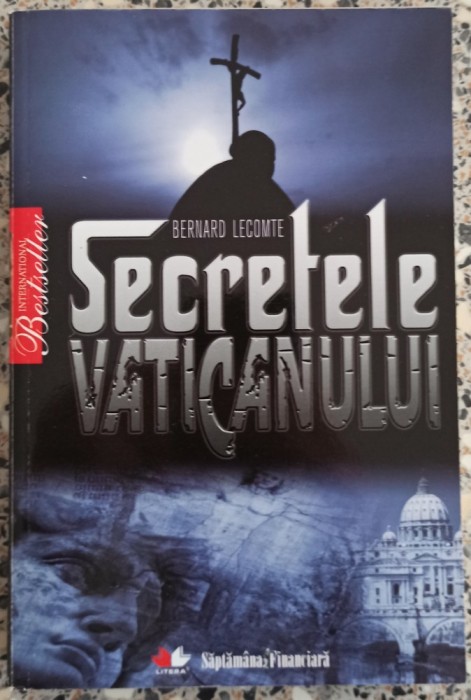 Secretele Vaticanului - Bernard Lecomte