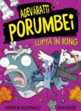 Adevaratii porumbei lupta in ring Vol.5 - Publisol