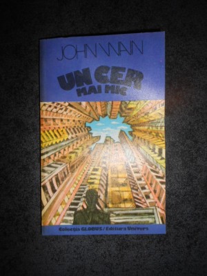 JOHN WAIN - UN CER MAI MIC foto