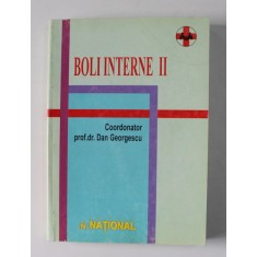 BOLI INTERNE , coordonator PROF. DR. DAN GEORGESCU , VOLUMUL II , 2005