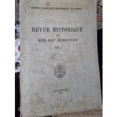 Revue Historique du Sud-Est Europeen Tome XIX 2 1942