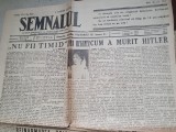 Ziarul semnalul 22 mai 1945-ziua reginei elena si articolul-cum a murit hitler