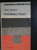 Fenomenul Pitesti-virgil Ierunca