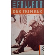 Der Trinker - Hans Fallada
