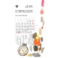 Ce am facut &ndash; Jean D&#039;Ormesson