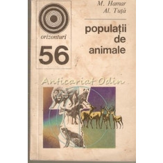 Populatii De Animale - M. Hamar, Al. Tuta