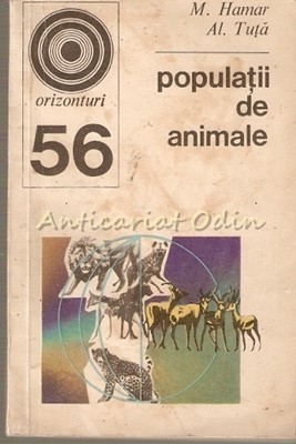 Populatii De Animale - M. Hamar, Al. Tuta foto