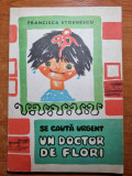 Carte pentru copii - se cauta urgent un doctor de flori - din anul 1969