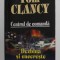 CENTRUL DE COMANDA , DEZBINA SI CUCERESTE de TOM CLANCY , 2007
