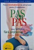 Pas cu pas. Slabiti simplu, fara probleme, pentru totdeauna (Reader&#039;s Digest) - 2007 - John Hastings (BE44)