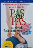 Cumpara ieftin Pas cu pas. Slabiti simplu, fara probleme, pentru totdeauna (Reader&#039;s Digest) - 2007 - John Hastings (BE44)