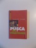Pusca de Vanatoare - Yasushi Inoue, Humanitas, 93 pagini, Roman