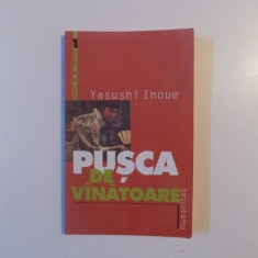 PUSCA DE VANATOARE de YASUSHI INOUE , 2000