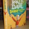 ROALD DAHL - DANNY , CAMPIONUL LUMII , EDITURA ARTHUR , 2016