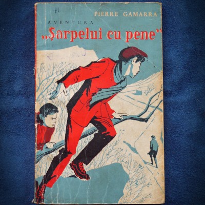 AVENTURA &amp;quot;SARPELUI CU PENE&amp;quot; - PIERRE GAMARRA foto