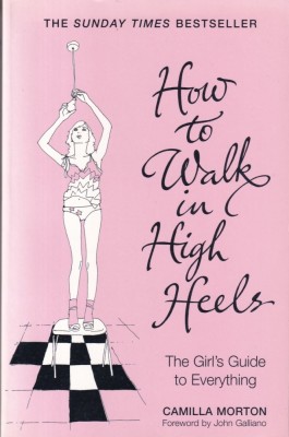 Camilla Morton - How to Walk in High Heels foto
