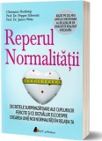 Reperul normalităţii - Paperback brosat - Chrisanna Northrup - Act și Politon