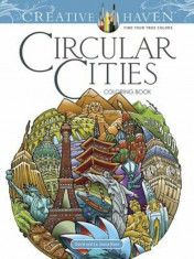 Creative Haven Circular Cities Coloring Book, Paperback/David Bodo foto