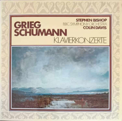 Disc vinil, LP. Klavierkonzerte-Grieg, Schumann, Stephen Bishop, B.B.C. Symphony Orchestra, Colin Davis foto