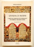 Livada cu Rodii, Maria Radosav, Carte si Comunitate evreiasca in nordul Transilvaniei secolele XVIII-XX, Iudaism, Evrei, Transilvania, documente,carti