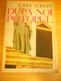 myh 48s - Josef Toman - Dupa noi pototpul - ed 1968