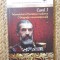 CAROL I - INTEMEIETORUL ROMANIEI MODERNE - O BIOGRAFIE NECONVENTIONALA