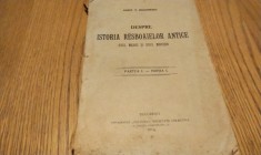 DESPRE ISTORIA RESBOAIELOR ANTICE Evul Mediu si Evul Modern - Partea I - Const. P. Diaconescu - Editura Tipografia &quot;Cultura&quot;, 1914, 183 p.