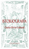 Istoriografia | Charles-Olivier Carbonell