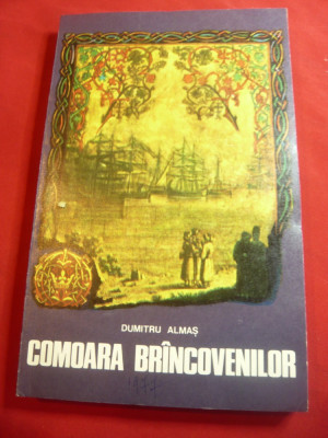 Dumitru Almas - Comoara Brancovenilor - Ed. Militara 1977 ,256 pag foto